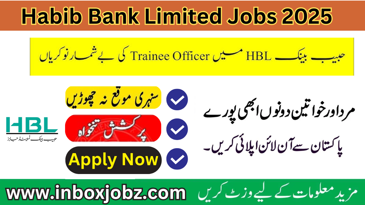 HBL Jobs 2025 – Online Apply for Fresh Graduates in Pakistan | Latest Career Opportunities
