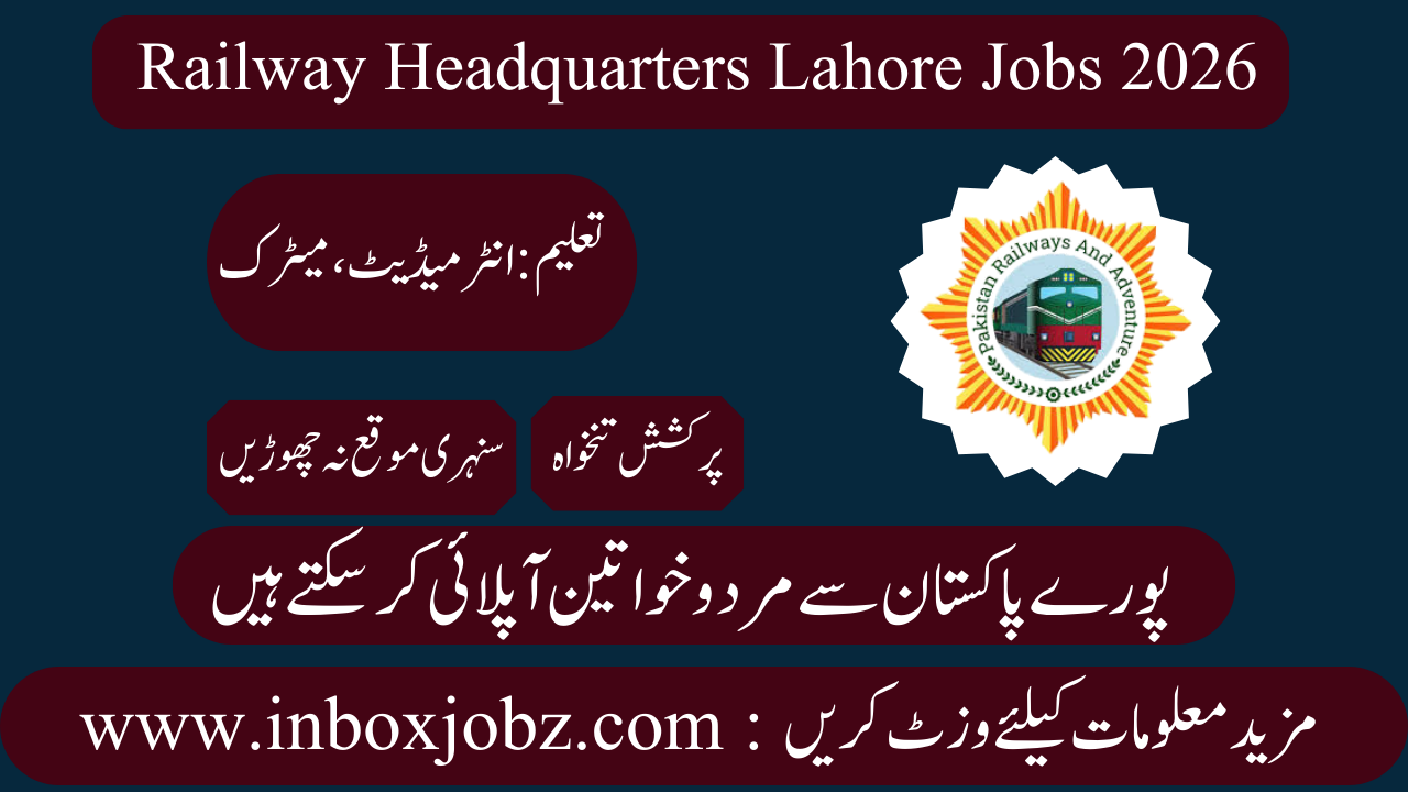 Railway Headquarters Lahore Jobs 2026